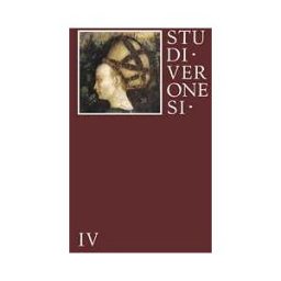 Studi veronesi. Miscellanea di studi sul territorio veronese (2019). Vol. 4
