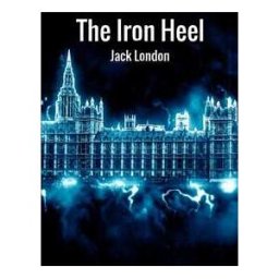 Jack London The iron heel