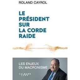 Le président sur la corde raide