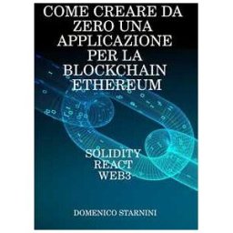COME CREARE SMART CONTRACT PER LA BLOCKCHAIN ETHEREUM