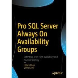 Pro SQL Server Always On Availability Groups