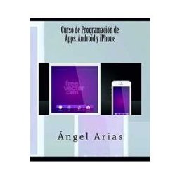 Curso de Programación de Apps. Android y iPhone