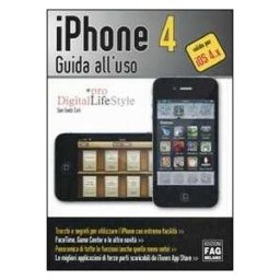 G. Guido Zurli IPhone 4. Guida all'uso