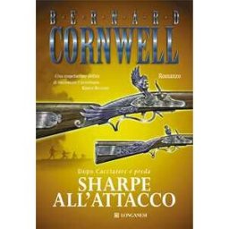 Bernard Cornwell Sharpe all'attacco