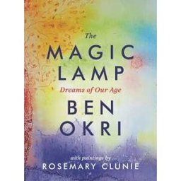 The Magic Lamp: Dreams of Our Age
