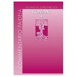 Richard N. Longenecker Lettera ai Romani. Vol. 1: Introduzione e commento ai capp. 1-4
