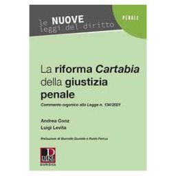 Andrea Conz La riforma Cartabia della giustizia penale