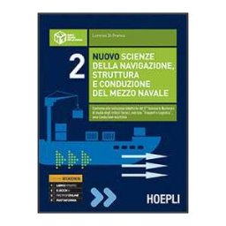 Lorenzo Di Franco Nuovo scienze della navigazione, struttura e conduzione del mezzo...