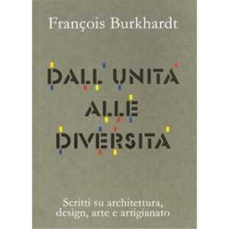 François Burkhardt Dall'unità alle diversità