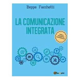 Beppe Facchetti La comunicazione integrata