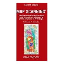Daniele Ugolini MRP Scanning. Il meccanismo respiratorio primario come strumento ...