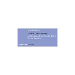 Walter Greco Homer oeconomicus. La globalizzazione vista dal divano di casa Simpson