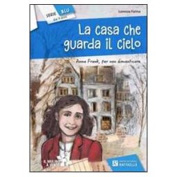 Lorenza Farina La casa che guarda il cielo