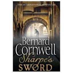 Bernard Cornwell Sharpe's Sword: The Salamanca Campaign, June and July 1812