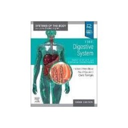 Chris Tselepis;Mohammed Nabil Quraishi;Richard Horniblow The Digestive System: Systems of the Body Series