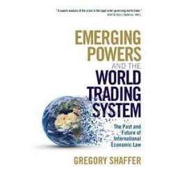 Emerging Powers and the World Trading System
