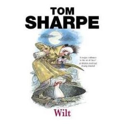 Tom Sharpe Wilt: (Wilt Series 1)