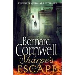 Bernard Cornwell Sharpe's Escape: The Bussaco Campaign, 1810