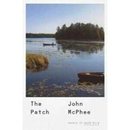John McPhee The Patch