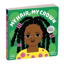 Mudpuppy My Hair, My Crown Board Book