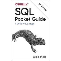Alice Zhao SQL Pocket Guide: A Guide to SQL Usage
