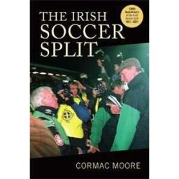 Cormac Moore The Irish Soccer Split