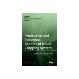 Productive and Ecological Aspects of Mixed Cropping System