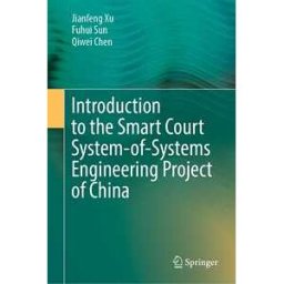 Introduction to the Smart Court System-of-Systems Engineering Project of China