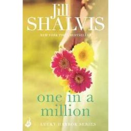 Jill Shalvis One in a Million: Another sexy and fun romance from !