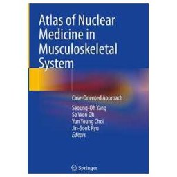 Atlas of Nuclear Medicine in Musculoskeletal System