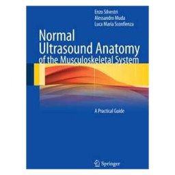 Normal Ultrasound Anatomy of the Musculoskeletal System