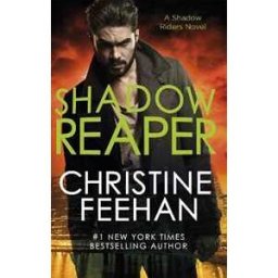 Christine Feehan Shadow Reaper: Paranormal meets mafia romance in this sexy series