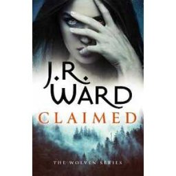 J. R. Ward Claimed: A sexy, action-packed spinoff from the acclaimed Black Dagger Brotherhood world