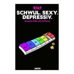 Schwul. Sexy. Depressiv.