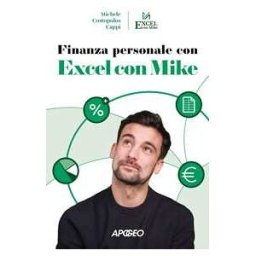 Michele Costopulos Cappi Finanza personale con Excel con Mike