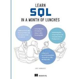 Jeff Iannucci Learn SQL in a Month of Lunches