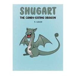 K. Leibold Shugart: The Candy-Eating Dragon