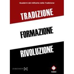 Comunità Militante Raido Tradizione formazione rivoluzione. Quaderni del militante della Tradizione