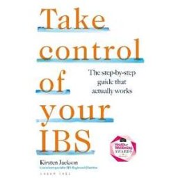 Kirsten Jackson Take Control of your IBS: The step-by-step guide that actually works