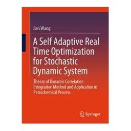 A Self Adaptive Real Time Optimization for Stochastic Dynamic System
