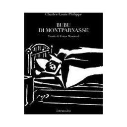 Charles-Louis Philippe Bubu di Montparnasse. Ediz. illustrata