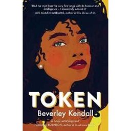 Beverley Kendall Token: 'A smart, sexy rom-com that had me chuckling from the first page. I loved it' BRENDA JACKSON