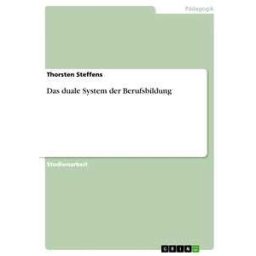 Das duale System der Berufsbildung