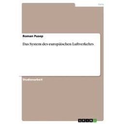 Das System des europäischen Luftverkehrs