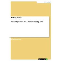 Cisco Systems, Inc.: Implementing ERP
