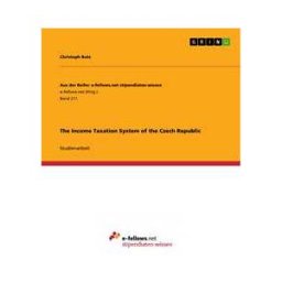 The Income Taxation System of the Czech Republic