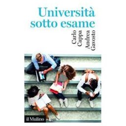 Carlo Cappa;Andrea Gavosto Università sotto esame