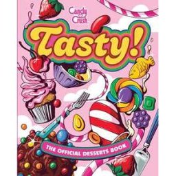 Tasty: The Official Candy Crush Desserts Book