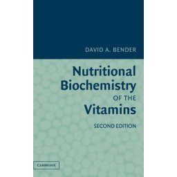 Nutritional Biochemistry of the Vitamins