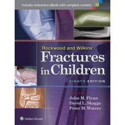 Rockwood and Wilkins' Fractures in Children ( Boek Engels)